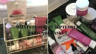 WHAT'S INSIDE MY SKINCARE BASKET | SEPTEMBER