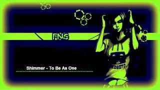 Shimmer - To Be As One