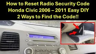 How to Reset Honda Civic Radio Code 2006 - 2011. 2 ways to find the security code, Easy 2 minute fix