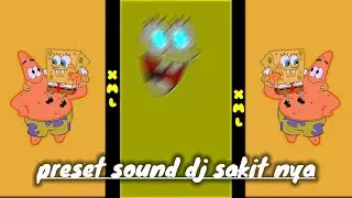 PRESET AM 🎟️ SOUND SAKITNYA TUH DI SINI DJ VIRAL TIK TOK 🥳