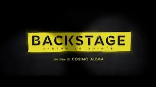 Backstage - Dietro le quinte I Trailer Ufficiale