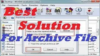 The Archive is Corrupted | How to Repair .RAR.ZIP Files Or Damage Files(Best Solution)
