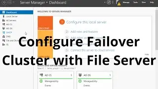 Configure Failover Cluster with File Server