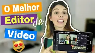 O Melhor Editor de Vídeo para Celular #dicasyoutuberiniciantes - Nina Grisi