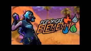 ELEMENT - POP SMOKE - Fortnite Montage (Perfectly SYNC)