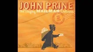 "A Good Time (Live)" - John Prine