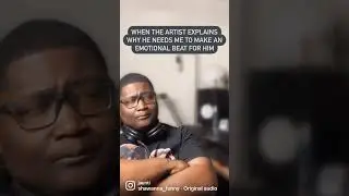 When the Artist Explains Why He Needs Me to Make an Emotional Beat for Him
