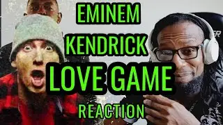 Eminem ft. Kendrick Lamar - Love Game || REACTION