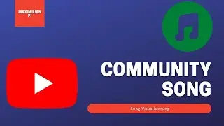 DER COMMUNITY - SONG 🎵🎵🎵