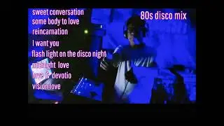 80s disco mix (DJ LOUIS N THE MIX)
