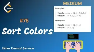 #6 - Sort Colors - Leetcode 75 - Dutch National Flag O(n)