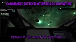 Commander Kitten's Interstellar Adventure: The Search for more Fuel