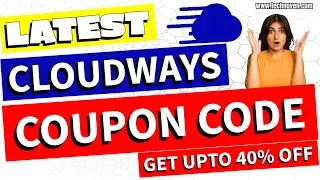 Cloudways Promo Code 2025: Get Upto 40% OFF + Free Migration (Up to 30 Sites) 🚀
