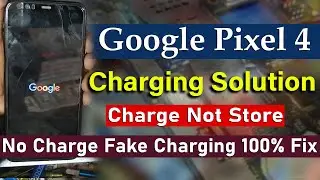 How To Fix Google Pixel 4 Fake Charging Problem | Sumon Techinfo