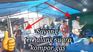 Sayang Terhalang Suara Kompor Gas #pengamenjalanan
