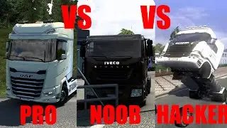 ETS2 Noob vs Pro vs Hacker | PART2! | EuroTruckSimulator2  (No hacker this time :(