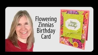 Flowering Zinnias Birthday Card