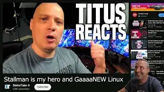 GNU Linux is a Terrible Name | Titus Reacts