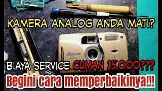 Servive kamera analog film macet |eko waluyo