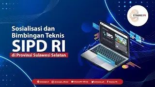 Sosialisasi dan Bimtek SIPD RI di Provinsi Sulawesi Selatan