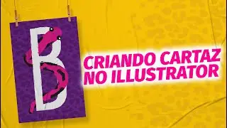Criando um CARTAZ no Illustrator com o Intertwine