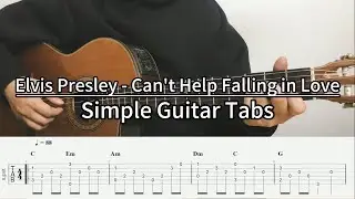Simple Guitar Tabs | Elvis Presley - Can't Help Falling in Love
