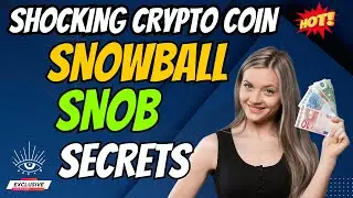 The Shocking Snowball Coin SNOB Secrets | Cryptocurrency New Crypto Token Facts Trading Guide