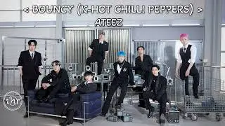 ATEEZ《BOUNCY (K-HOT CHILLI PEPPERS)》｜♾️一小時循環播放1 Hour Loop ｜