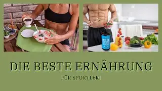 Was ist die beste Ernährung für Sportler?
