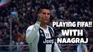PLAYING FIFA WITH NAAGRAJ |  FUNNY MULTIPLAYER GAMEPLAY | FIFA | FOOTBALL (Part1)