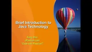 Brief Introduction to Java Technology
