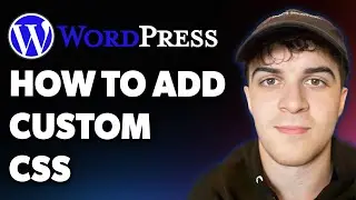 How to Add Custom Css to Wordpress (simple & Quick) (Full 2025 Guide)