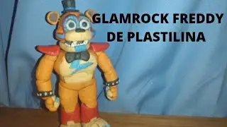 GLAMROCK FREDDY DE PLASTILINA!!