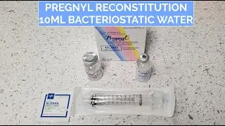 Reconstitute (Mix) HCG (Pregnyl) 10mL