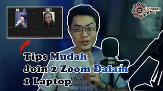 Easy Tips for Joining 2 Zoom Sessions on 1 Laptop