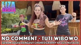 NO COMMENT | Liza Natalia | Senam & Joged Choreography | Dangdut