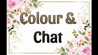 Colour & Chat: National Coloring Book Day - Lets Colour! 😃
