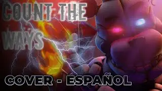 Count the Ways by Dawko | Cover Español - FNaF Español