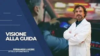 Visione alla guida - ecco alcuni consigli pratici