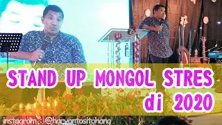 Mongol Stres - Stand Up Comedy Terlucu Terkocak Awal Tahun 2020