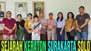 SEJARAH KERATON SURAKARTA SOLO ( PART 1 )