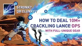 How to【10M+ DPS w/ Crackling 