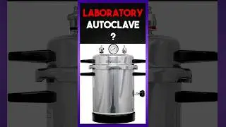 Medical Laboratory Autoclave | Clear Explain