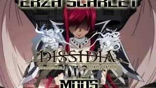 DISSIDIA 012 MODS WEEK 2 | ERZA SCARLET