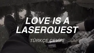 Arctic Monkeys - Love Is a Laserquest | Türkçe Çeviri