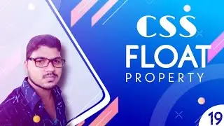 How To Use CSS Float Property |  CSS Tutorial: 19 | BY CodePrime
