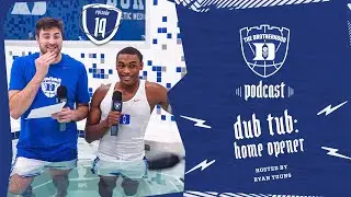The Brotherhood Podcast | Episode 19: Dub Tub - Home Opener