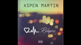 Aspen Martin - Get It