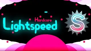 Lightspeed [Hardcore] S Rank | Just Shapes & Beats