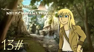Let´s Play Mystery of Neuschwanstein (Blind) Part 13 - Riesen Theater um den Gral